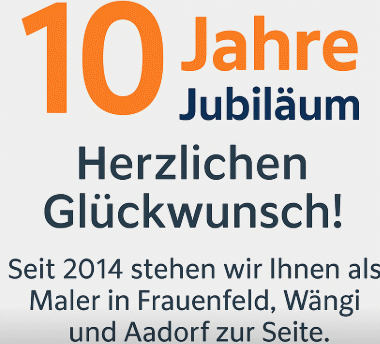 „10 Jahre Hand in Hand – Malerteam für Frauenfeld, Wängi & Aadorf“